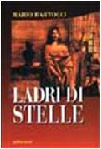 LADRI DI STELLE Bartocci Mario
