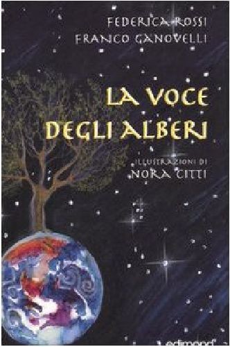 VOCE DEGLI ALBERI (LA) Rossi Federica