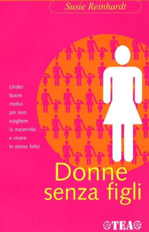 DONNE SENZA FIGLI
