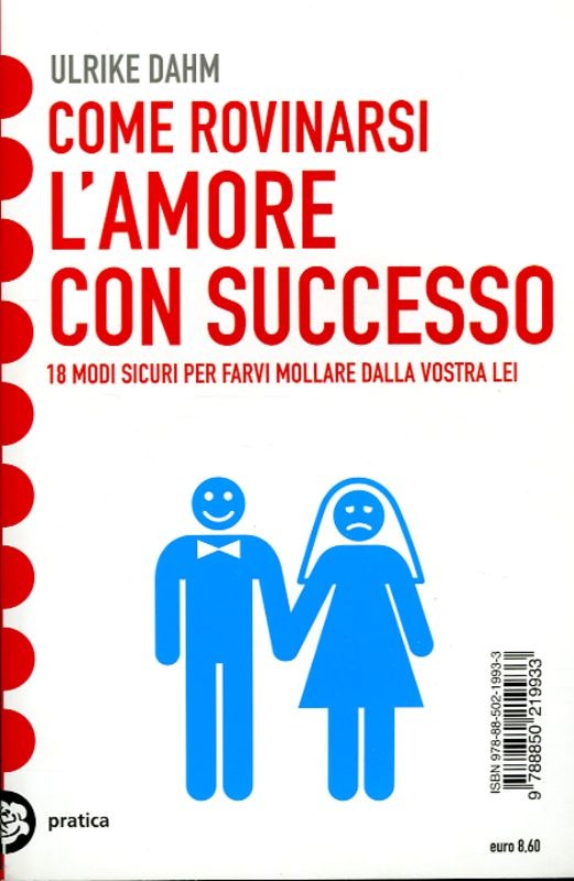 COME ROVINARSI L'AMORE CON SUCCESSO