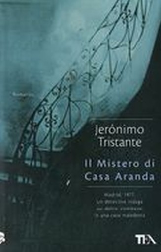 MISTERO DI CASA ARANDA (IL)