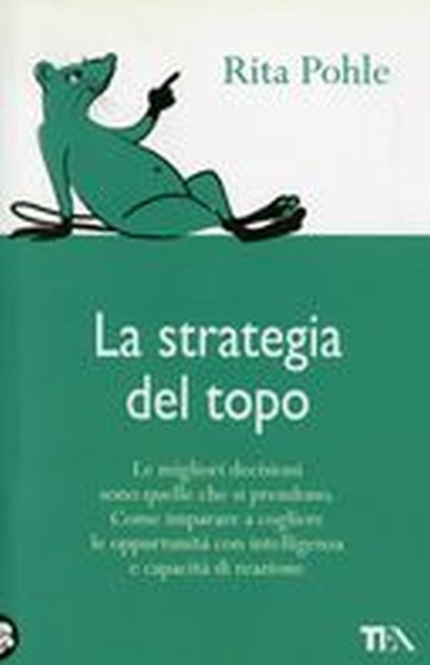 STRATEGIA DEL TOPO (LA)