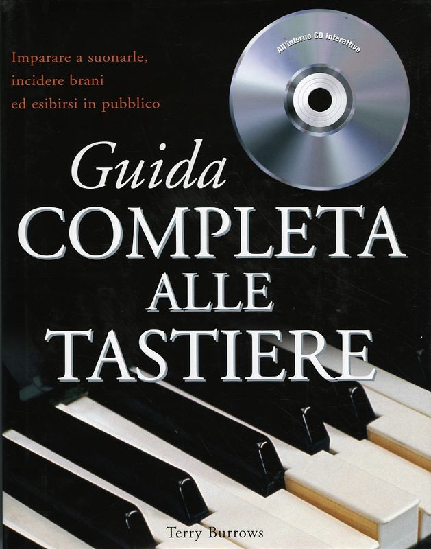GUIDA COMPLETA ALLE TASTIERE + CD