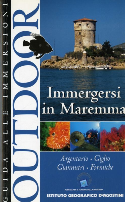 IMMERGERSI IN MAREMMA