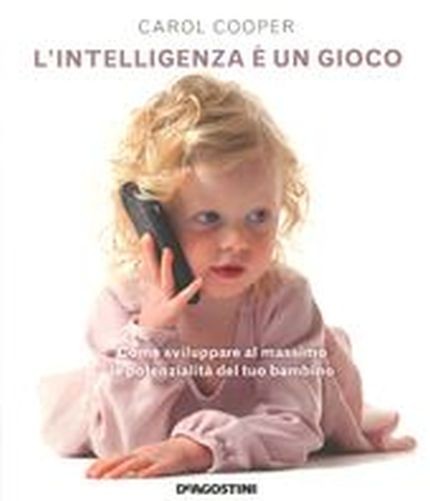INTELLIGENZA E'UN GIOCO (L') Cooper Carol
