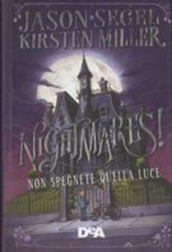 NIGHTMARES! NON SPEGNETE QUELLA LUC Segel Jason
