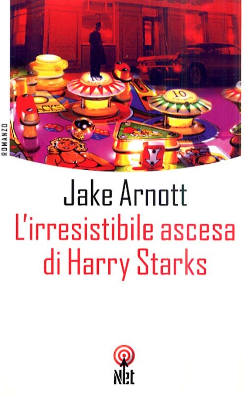 IRRESISTIBILE ASCESA HARRY STARKS