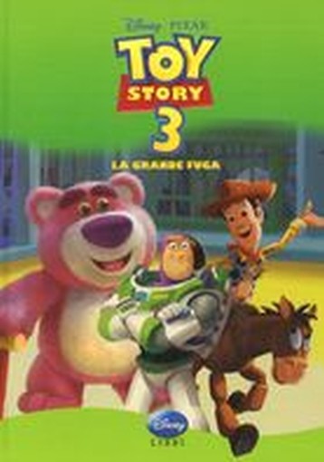 TOY STORY 3 LA GRANDE FUGA