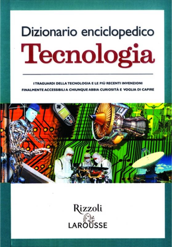 DIZIONARIO ENCICLOPEDICO TECNOLOGIA