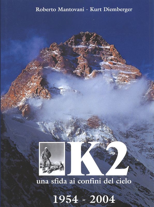 K2 UNA SFIDA AI CONFINI DEL CIELO