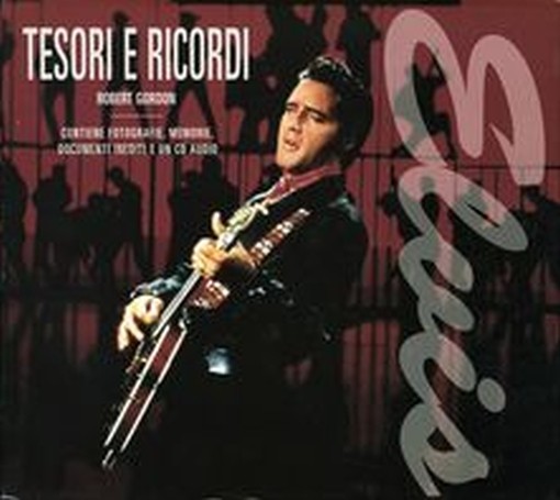 ELVIS TESORI E RICORDI