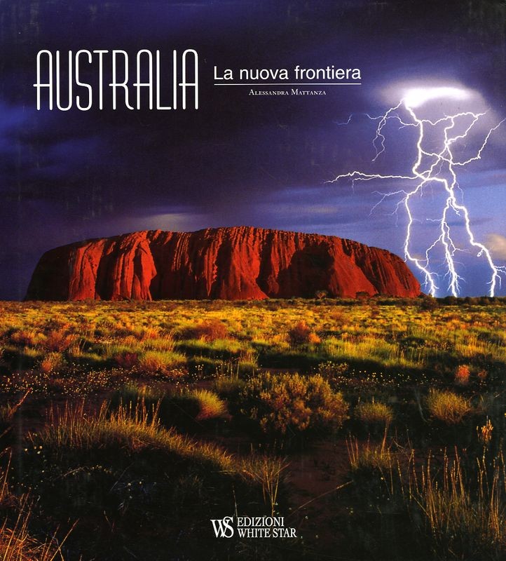 AUSTRALIA LA NUOVA FRONTIERA