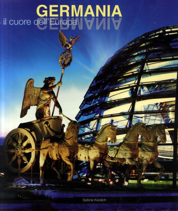 GERMANIA - IL CUORE DELL'EUROPA
