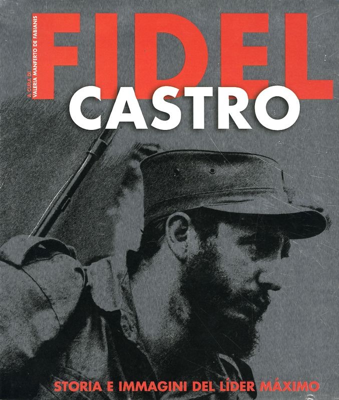 FIDEL CASTRO