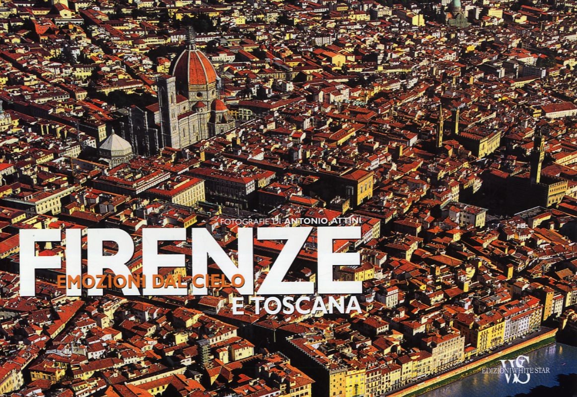 FIRENZE E TOSCANA - EMOZIONI DAL CI