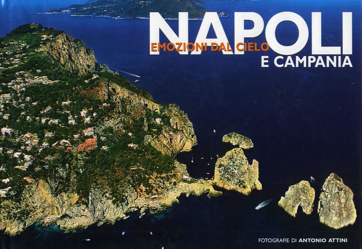 NAPOLI E CAMPANIA EMOZIONI DAL CIEL