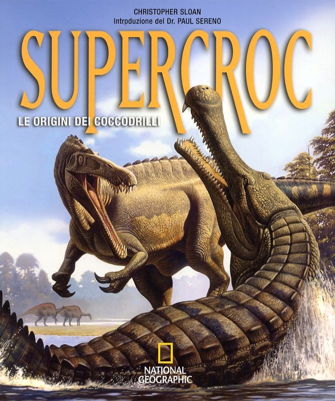 SUPERCROC - LE ORIGINI DEI COCCODRI