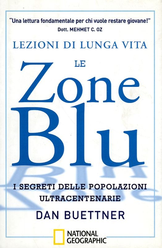LEZIONI DI LUNGA VITA ZONE BLU