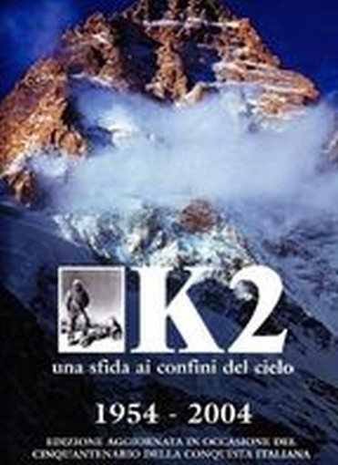 K2 UNA SFIDA AI CONFINI DEL CIELO