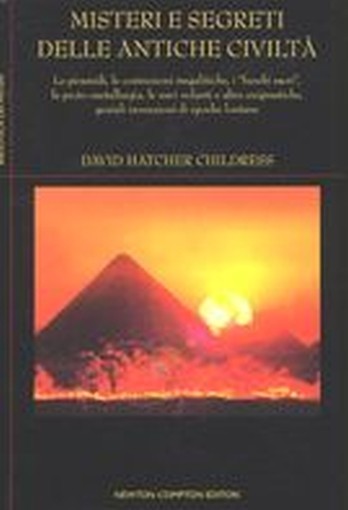MISTERI E SEGRETI DELLE ANTICHE CIV