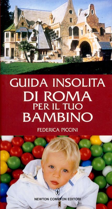 GUIDA INSOLITA DI ROMA PER IL TUO B