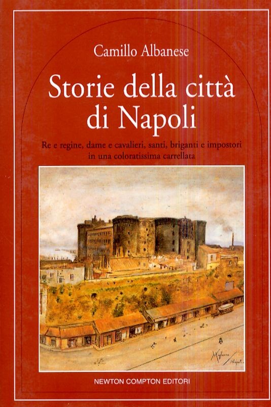 STORIE DELLA CITTA' DI NAPOLI