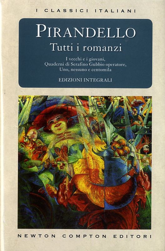 TUTTI I ROMANZI (PIRANDELLO) VOL.II
