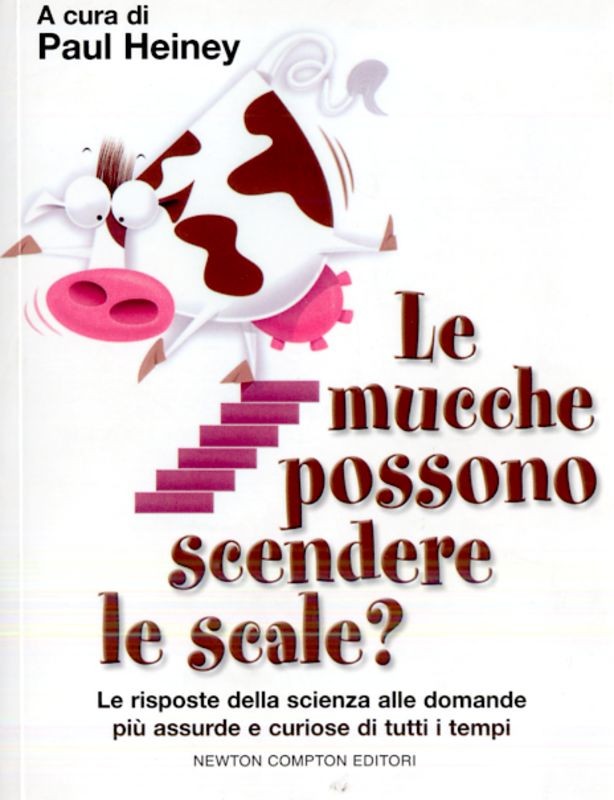 MUCCHE POSSONO SCENDERE LE SCALE?