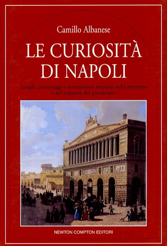 CURIOSITA' DI NAPOLI (LE)