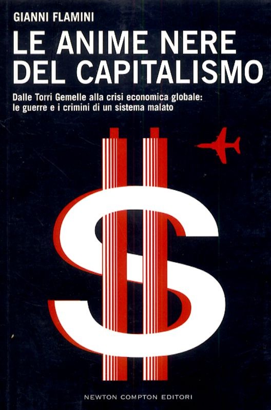 ANIME NERE DEL CAPITALISMO (LE)