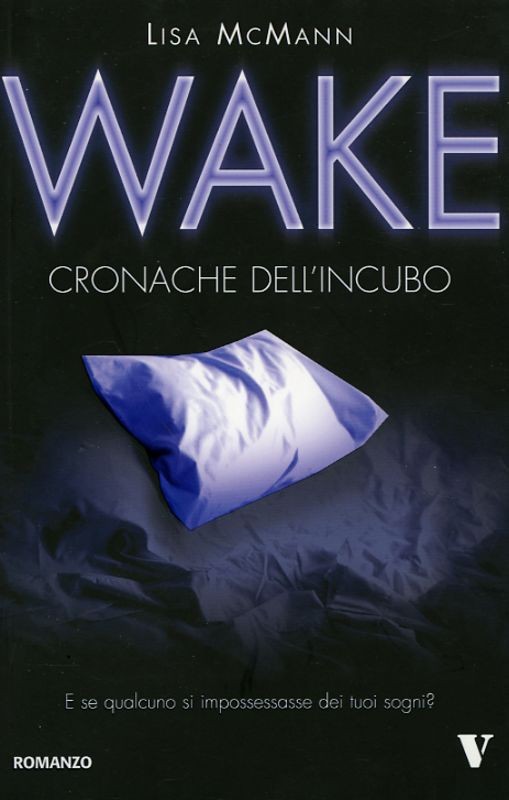 WAKE CRONACHE DELL'INCUBO