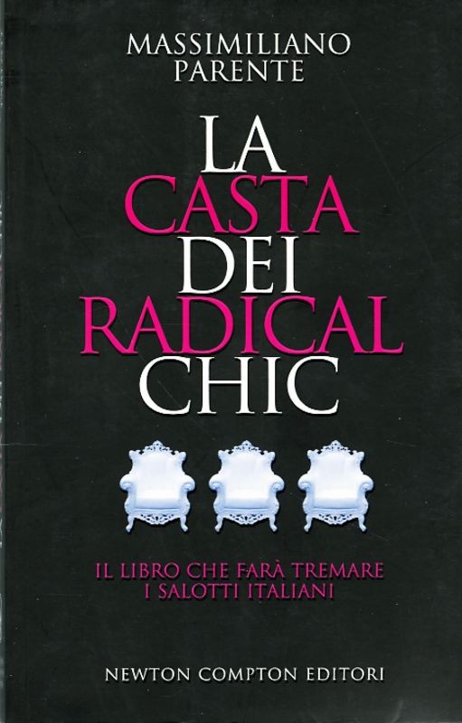 CASTA DEI RADICAL CHIC (LA)