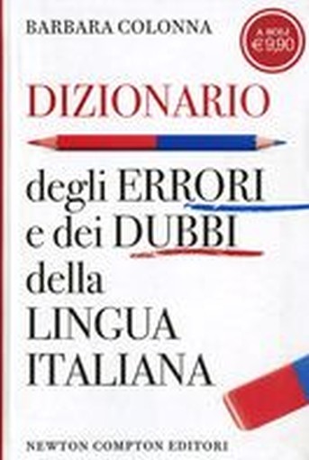 DIZIONARIO DEGLI ERRORI E DEI DUBBI