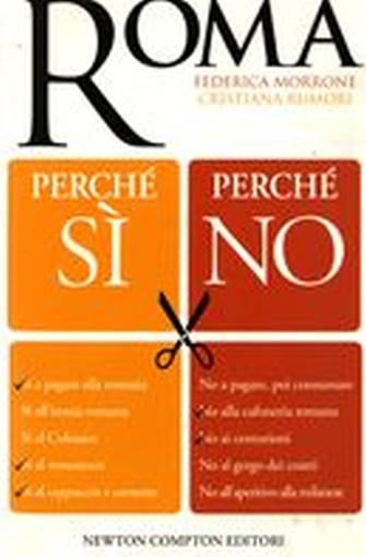 ROMA PERCHE' SI PERCHE' NO