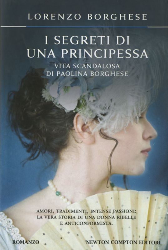 SEGRETI DI UNA PRINCIPESSA (I)