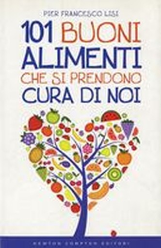 101 BUONI ALIMENTI CHE SI PRENDONO