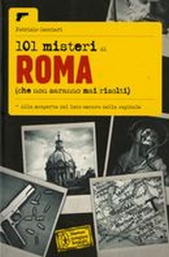 101 MISTERI DI ROMA