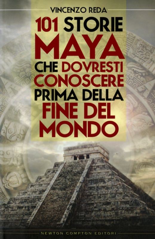 101 STORIE MAYA CHE DOVRESTI CONOSC