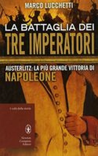 BATTAGLIA DEI TRE IMPERATORI (LA)