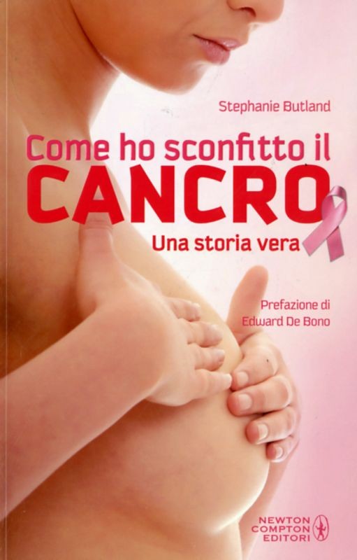 COME HO SCONFITTO IL CANCRO