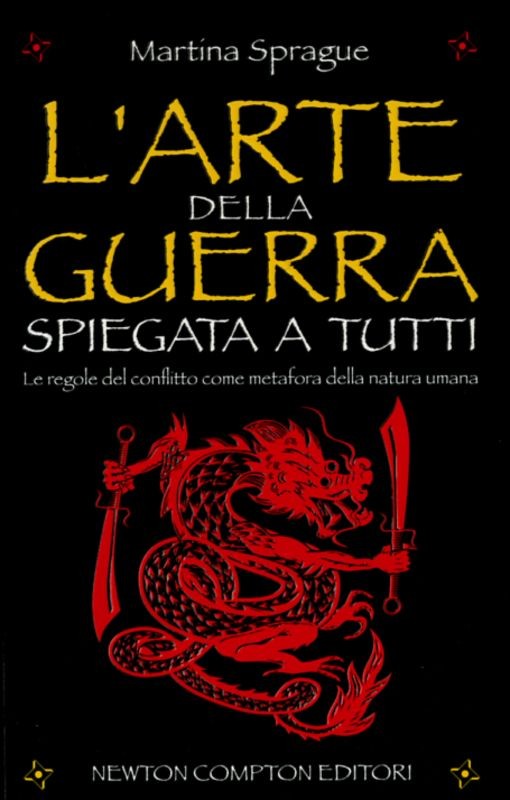 ARTE DELLA GUERRA SPIEGATA A TUTTI