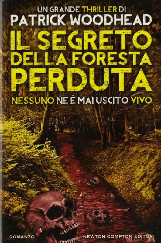 SEGRETO DELLA FORESTA PERDUTA (IL)