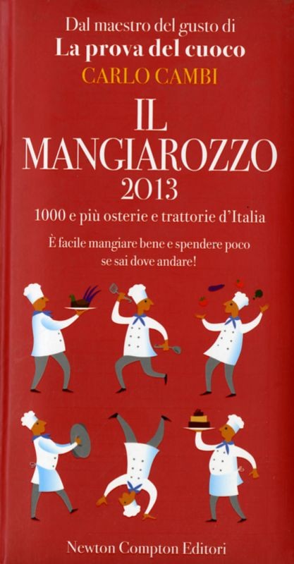 MANGIAROZZO 2013 (IL)