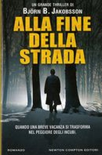 ALLA FINE DELLA STRADA
