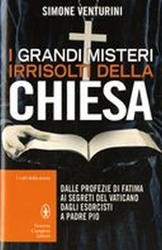 GRANDI MISTERI IRRISOLTI DELLA CHIE