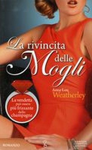 RIVINCITA DELLE MOGLI (LA)