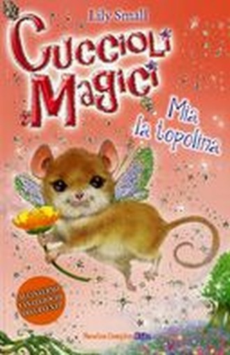 CUCCIOLI MAGICI MIA LA TOPOLINA Small Lily