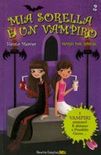 MIA SORELLA E'UN VAMPIRO MORSI DAL Mercer Sienna