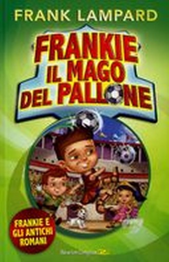 FRANKIE E GLI ANTICHI ROMANI Lampard Frank