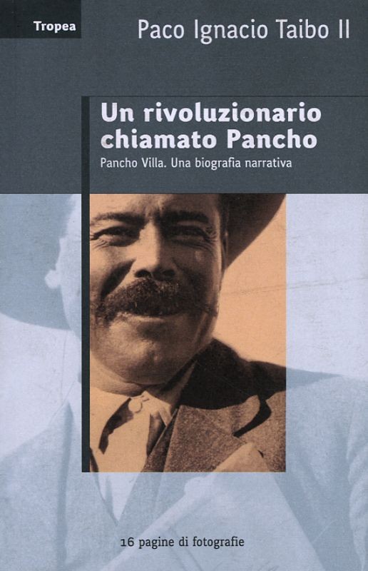 RIVOLUZIONARIO CHIAMATO PANCHO (UN)